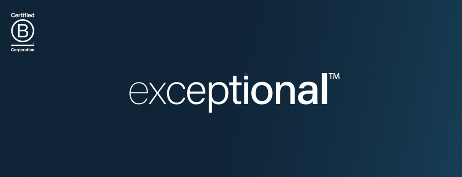 exceptional™