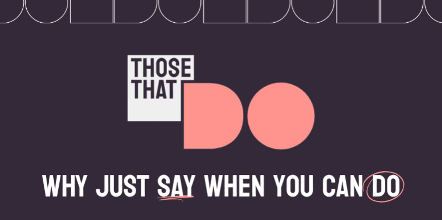 Those That DO