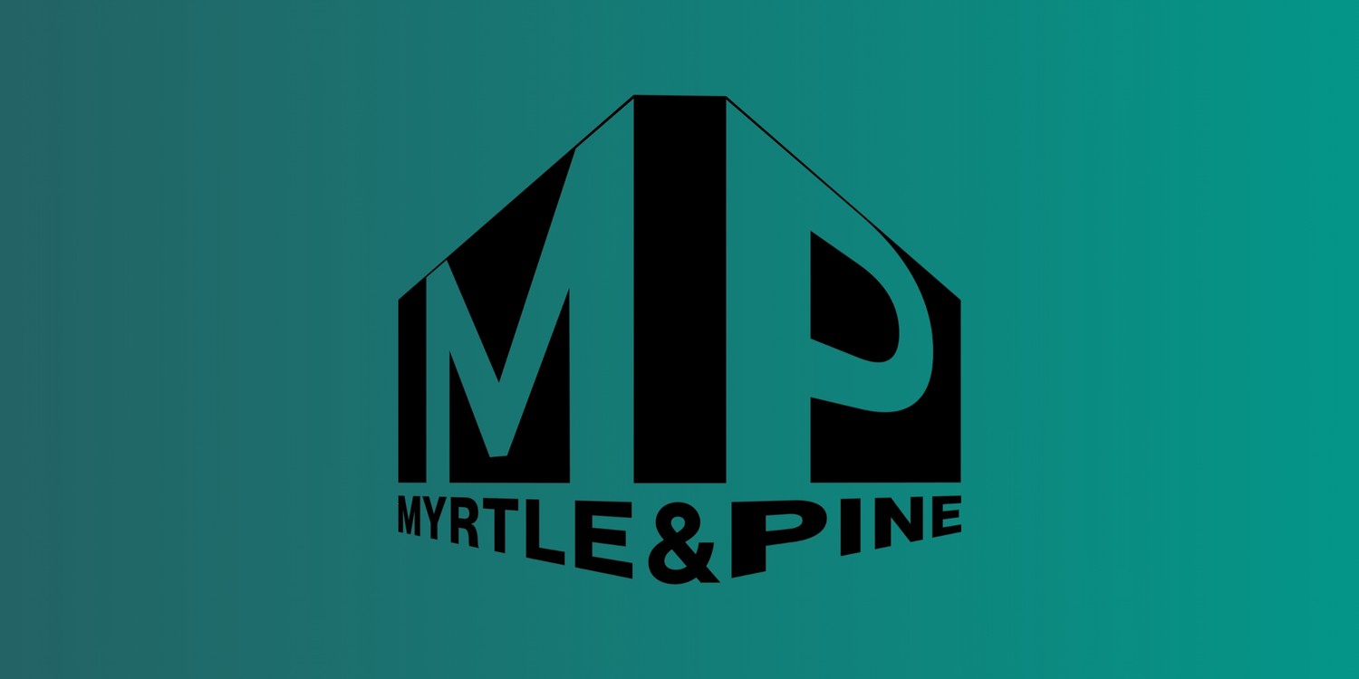 Myrtle and Pine